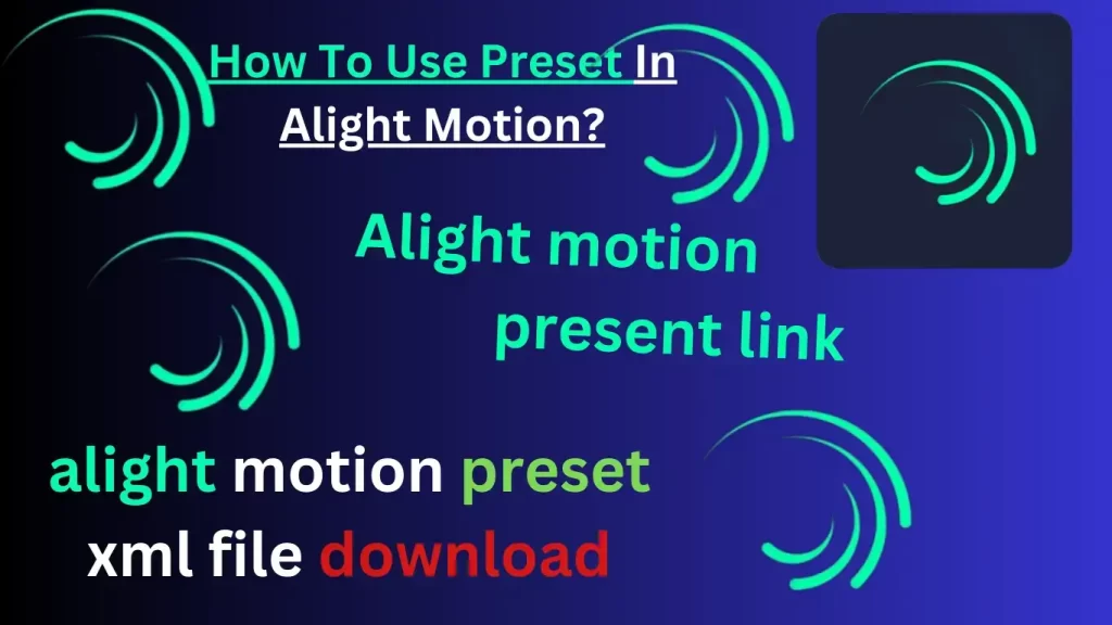 How To Use Preset in Alight Motion